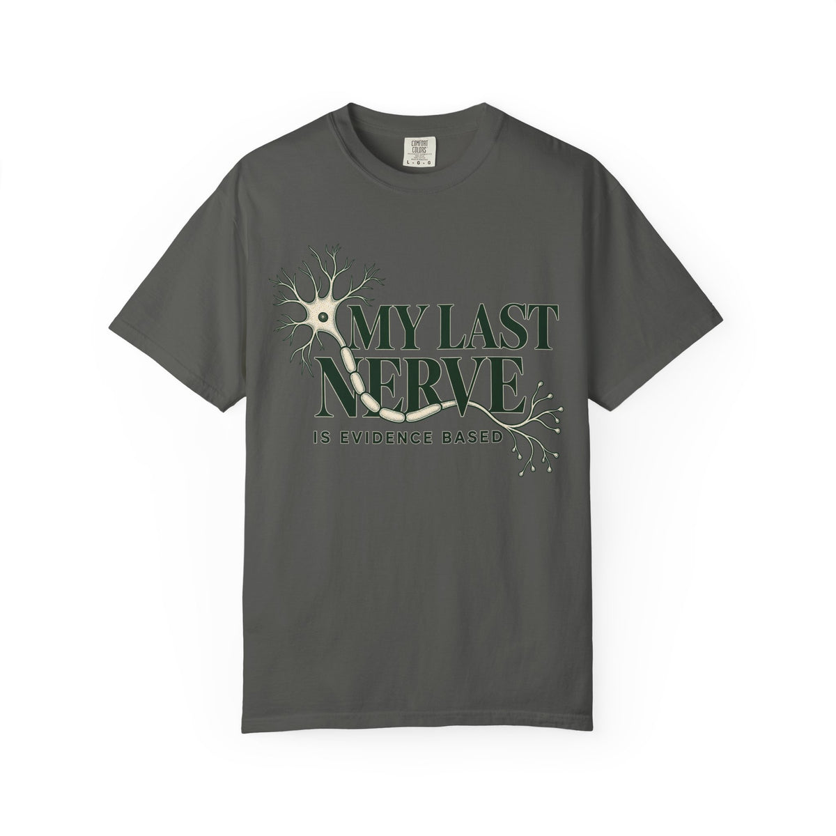 My Last Nerve T-Shirt