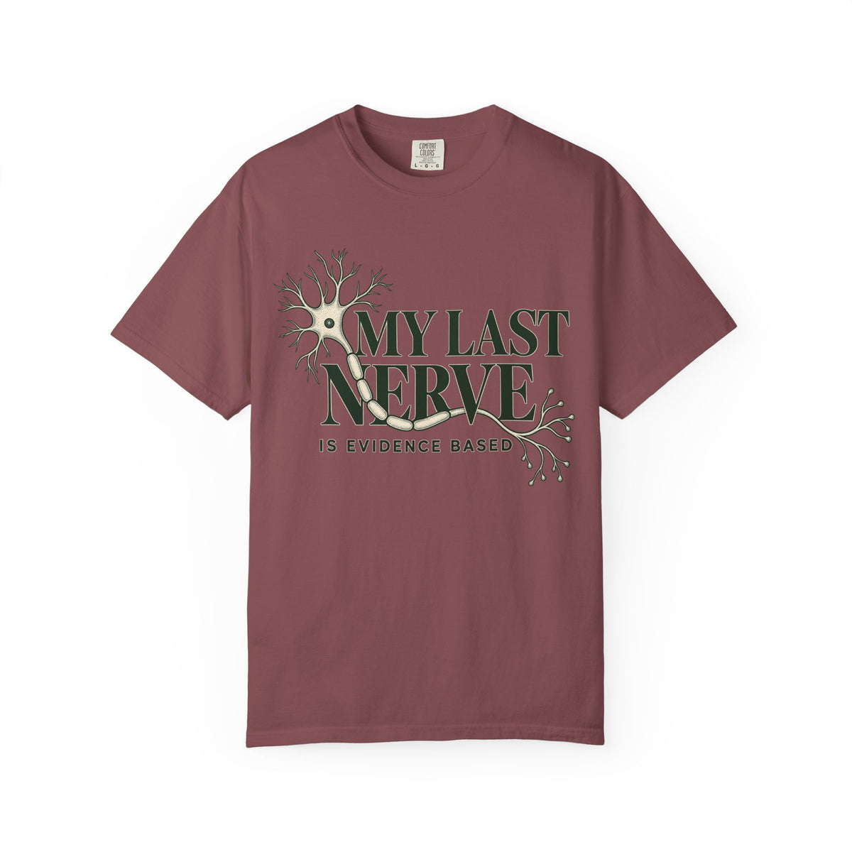 My Last Nerve T-Shirt