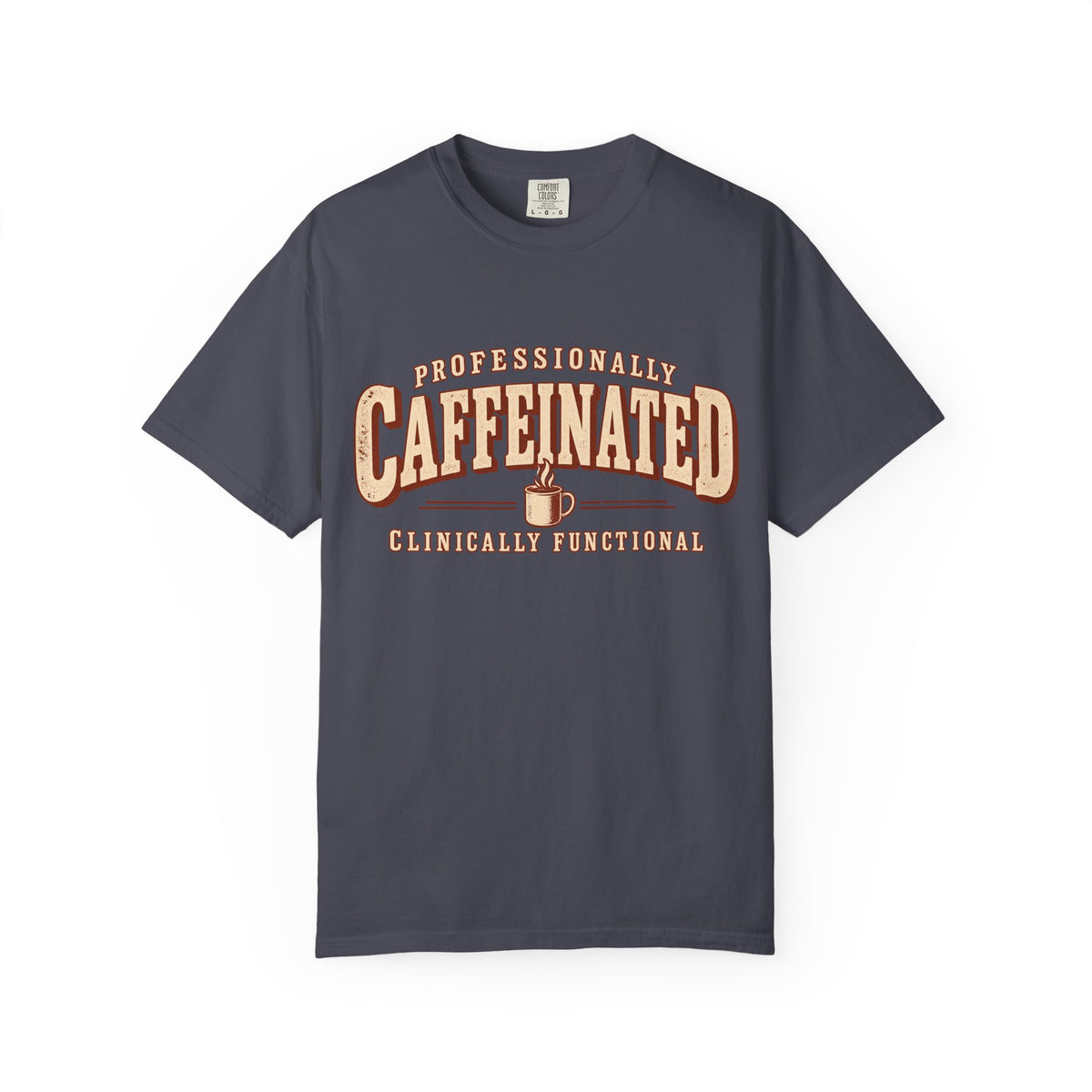 Caffeinated T-Shirt