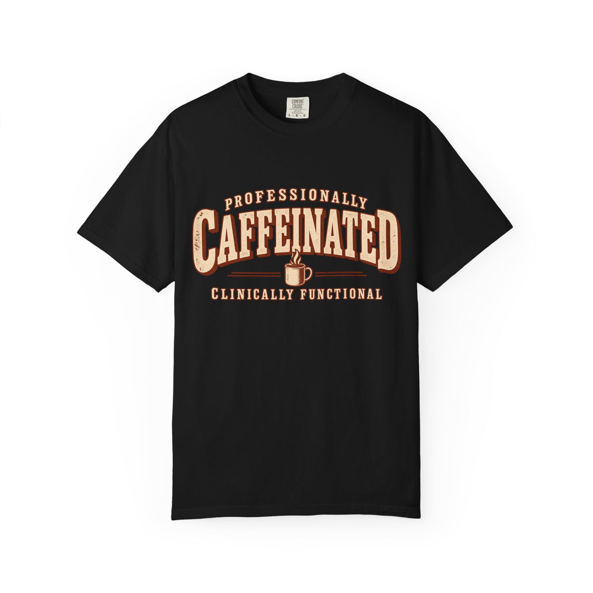 Caffeinated T-Shirt