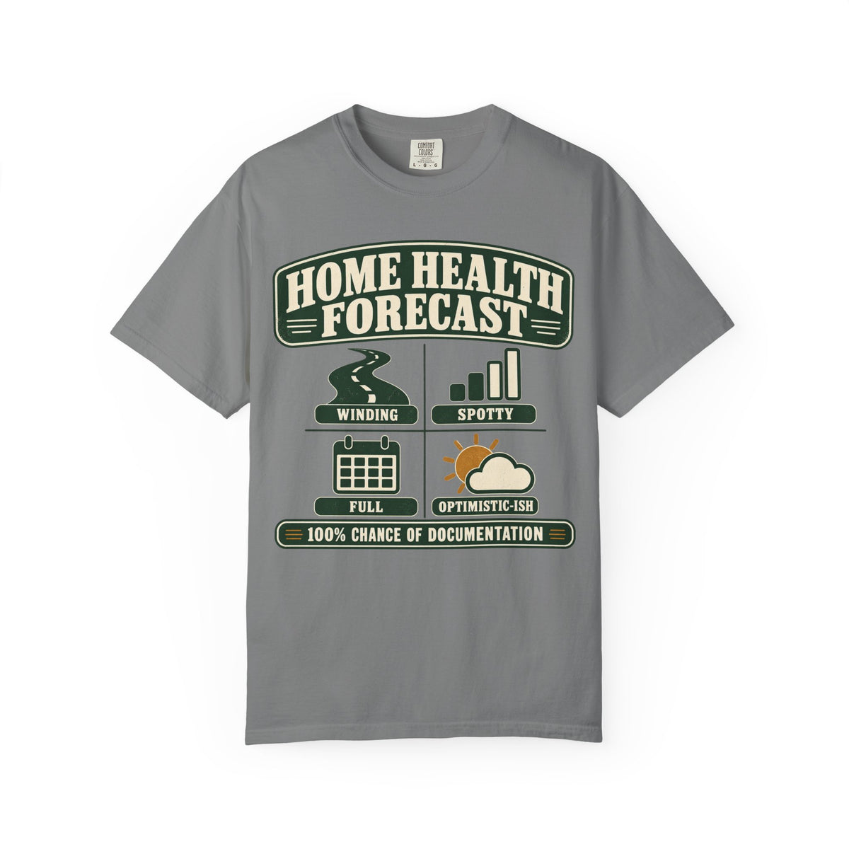 Home Health Forecast T-Shirt