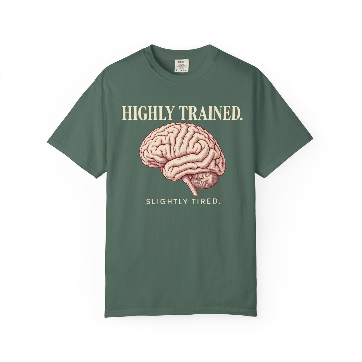 Highly Trained T-Shirt