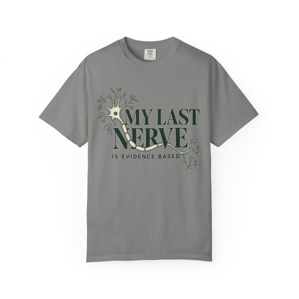 My Last Nerve T-Shirt