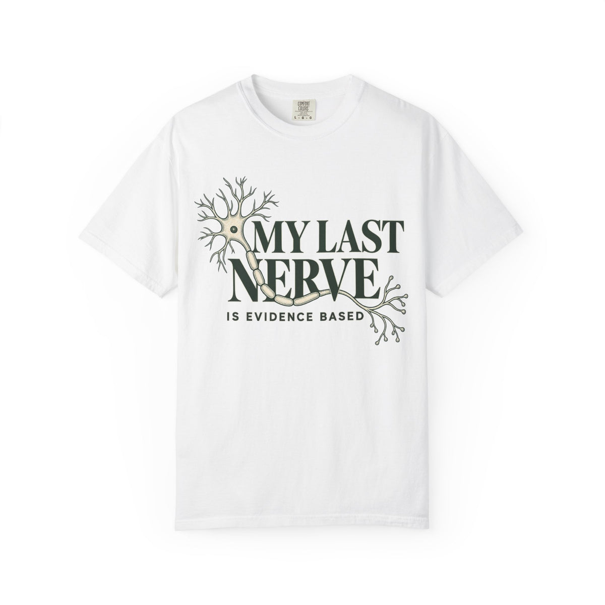 My Last Nerve T-Shirt