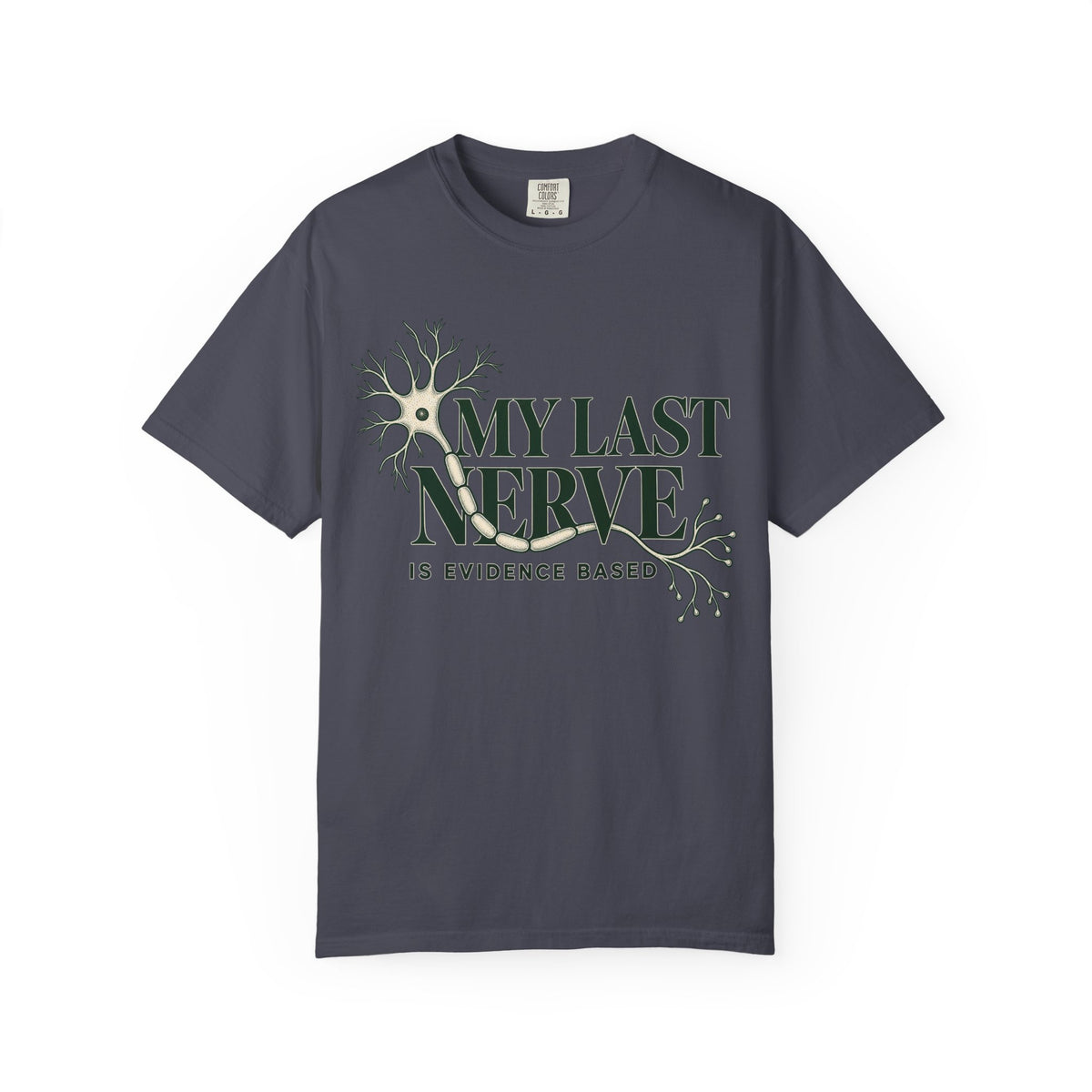 My Last Nerve T-Shirt
