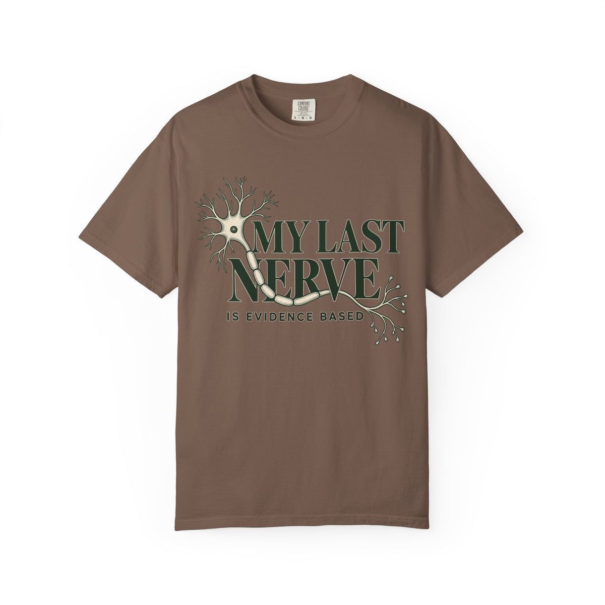 My Last Nerve T-Shirt