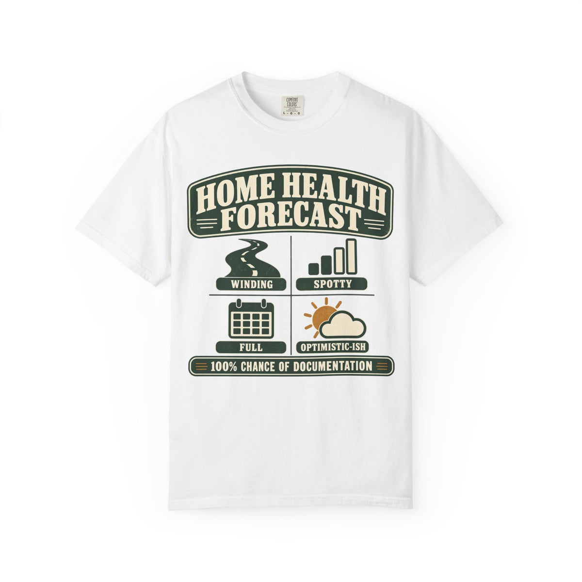 Home Health Forecast T-Shirt