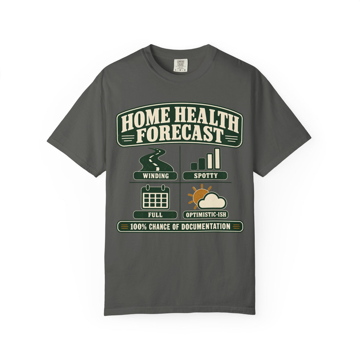 Home Health Forecast T-Shirt