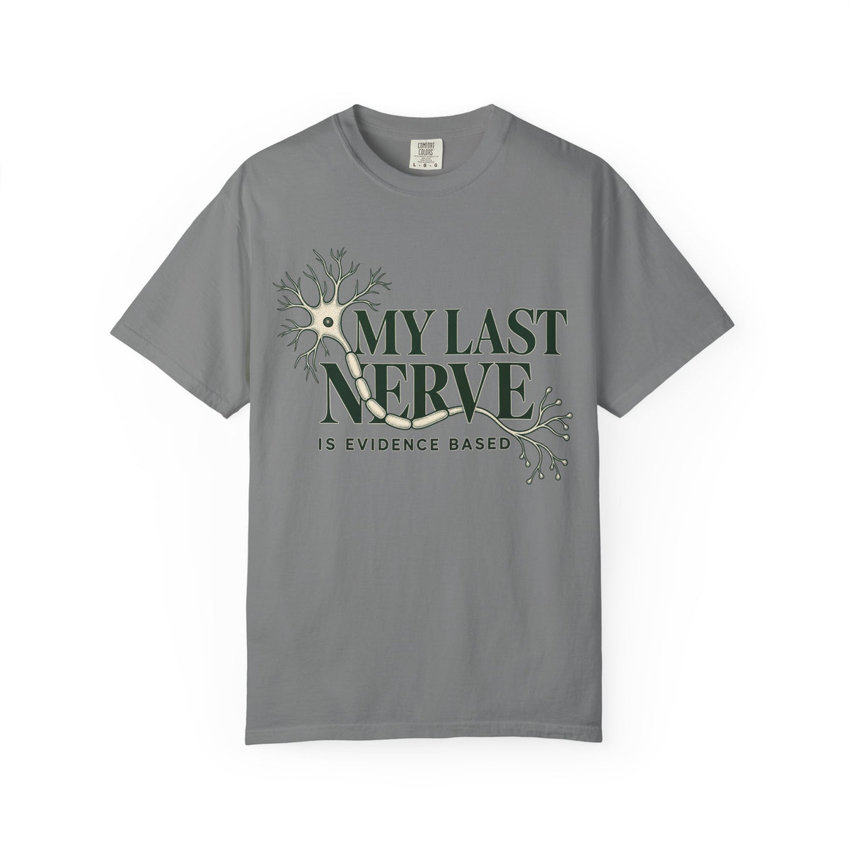 My Last Nerve T-Shirt