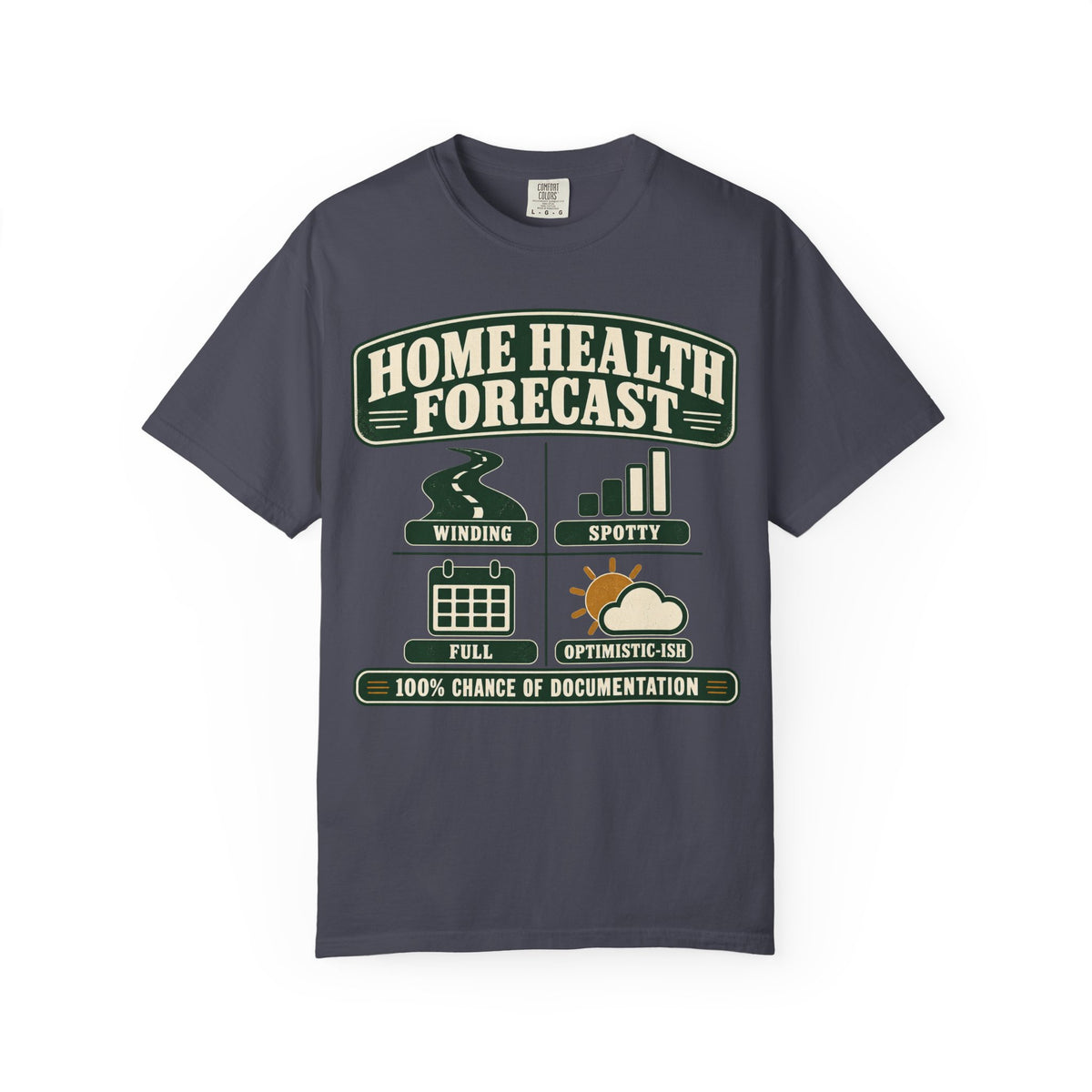 Home Health Forecast T-Shirt