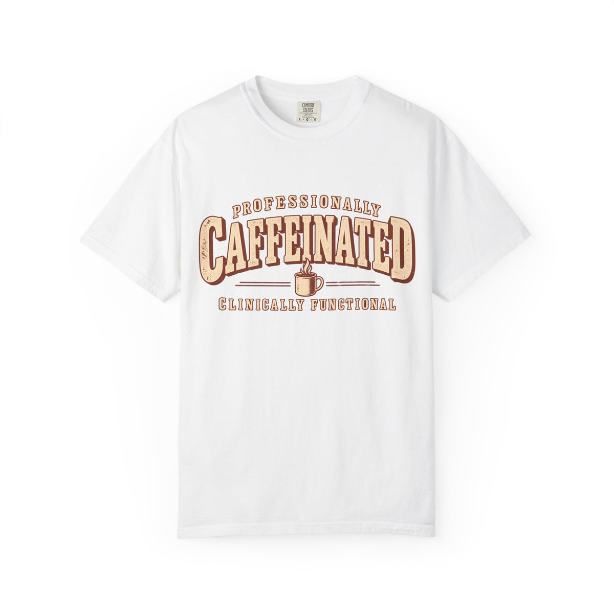 Caffeinated T-Shirt